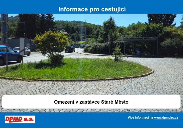 Omezení v zastávce Staré Město