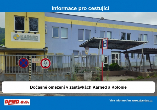 Omezení v zastávce Karned a Kolonie